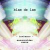 Download track Blam De Lam Exsonvaldes (Radio Edit; Remix)