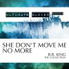 Download track She Don't Move Me No More
