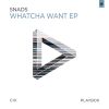 Download track Whatcha Want