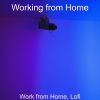 Download track Moment For Working At Home