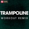Download track Trampoline (Extended Workout Remix)