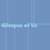 Download track Glimpse Of Us