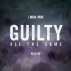 Download track Guilty All The Same