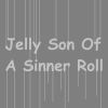 Download track Jelly Son Of A Sinner Roll