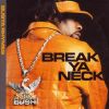 Download track Break Ya Neck (James Egbert Remix)