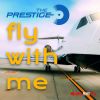 Download track Fly With Me (The Prestige Acid Remix)