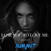 Download track Lose You To LoVE ME