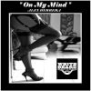 Download track On My Mind (Original Mix)