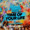Download track Time Of Your Life (Radio Edit)