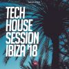 Download track Tech House Session Ibiza '18 (Continuous Mix 2)