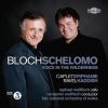 Download track 11 - Bloch - Schelomo Rhapsode Hébraïque (1915) - Lento Moderato