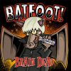 Download track Batfoot! 'S Back In Town