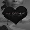 Download track Habits Of My Heart (Sufjan Stevens Remake)