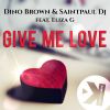 Download track Give Me Love (Extended Mix)