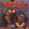 Download track Max Mix 8 (Version Mix)