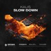Download track Slow Down (Radio Edit)