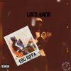 Download track Loco Amor
