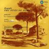 Download track The Pines Of Rome, Symphonic Poem, P. 141: I. The Pines Of Villa Borghese