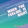 Download track When The Feeling Is Right