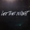 Download track Let The Night