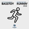 Download track Runnin' 2018 (BASSTOY Redux Radio Edit)