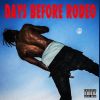 Download track Days Before Rodeo: The Prayer