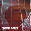 Download track Cosmic Dance (Radio Edit)