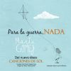 Download track Para La Guerra, Nada (Bogotá Canta & Coral Canta)