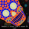 Download track Fight Like A Robot
