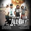 Download track All Day - S. I. K