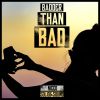 Download track Badder Than Bad (DJ Vega EDM Radio Remix)