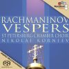 Download track Vespers, Op. 37: IX. Blagosloven Esi, Gospodi (Glessed Art Thou, O Lord)