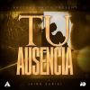 Download track Tu Ausencia