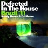 Download track Defected In The House Brazil '11 Mix 1 Sandy Rivera