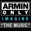 Download track Armin Only: Imagine The Music Part 1 (Continuous DJ Mix)