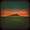 Download track Hurry Up And Wait (Intro)