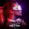 Download track Only You (Extended Mix)