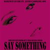 Download track Say Something (Remix)