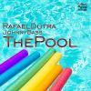 Download track The Pool (Junior Senna Remix)