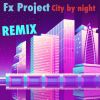 Download track City By Night (Jupiter Remix)