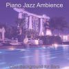 Download track Piano Jazz Soundtrack For Date Nights