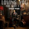 Download track Loving You The Way I Do