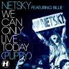 Download track We Can Only Live Today (Puppy) (Camo & Krooked Remix)