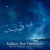 Download track Follow The Freedom