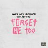 Download track Forget Me Too