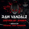 Download track Driven By Anger (Original Mix)