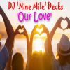 Download track Our Love (Radio Edit)