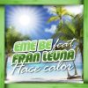 Download track Hace Calor (Cuando Cale El Sol) (Fran Leuna) (Radio Edit)