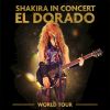 Download track Hips Don't Lie (El Dorado World Tour Live)