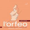 Download track Rossi: L'Orfeo, Act II Scene 2: Mio Ben, Teco Il Tormento